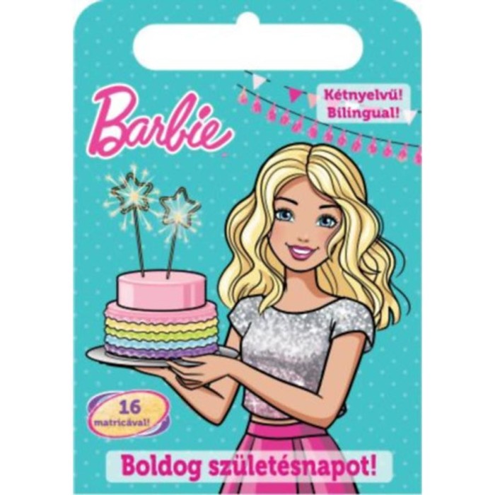 Barbie - Boldog sz&uuml;let&eacute;snapot!
