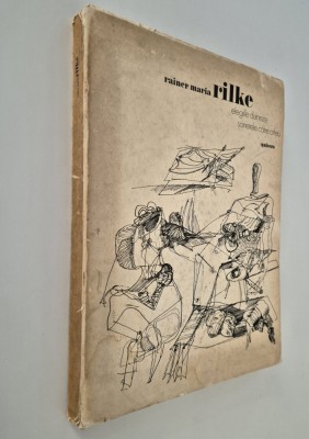 Rainer Maria Rilke Elegiile duineze Sonete catre Orfeu Desene Vasile Kazar foto