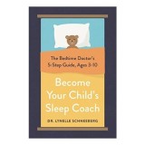 Become Your Child&#039;s Sleep Coach