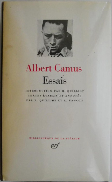 Essais &ndash; Albert Camus (Bibliotheque de la Pleiade)