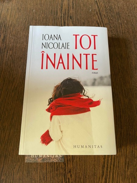 Ioana Nicolaie Tot inainte | Okazii.ro