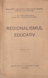I.C. Petrescu - Regionalismul educativ (1933)