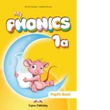 Curs limba engleza My Phonics 1a Manualul elevului - Jenny Dooley, Virginia Evans
