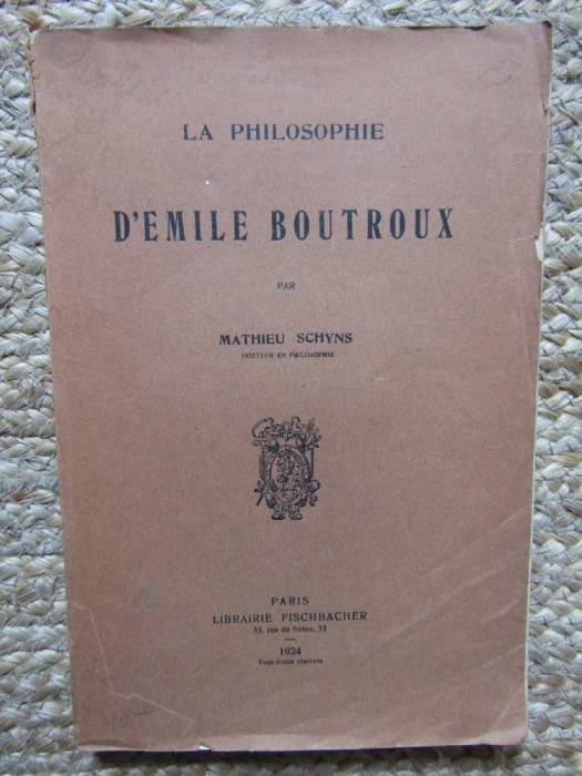 La philosophie d&#039;Emile Boutroux - Mathieu Schyns 1924