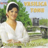 Vasilica Tonu - Dragă Mamă, Dragă Tată..., CD