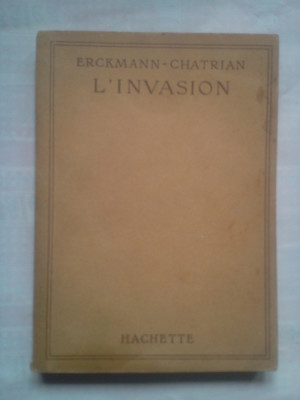(C407) ERCKMANN-CHATRIAN - L&amp;#039;INVASION (LB. FRANCEZA) foto