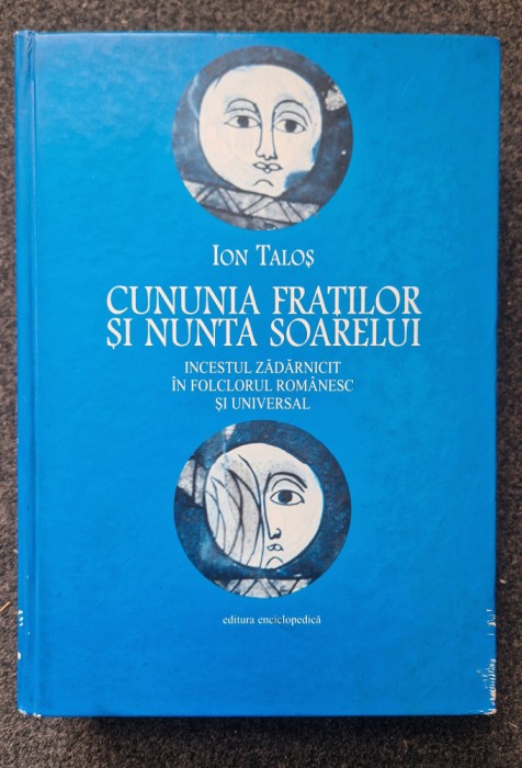 CUNUNIA FRATILOR SI NUNTA SOARELUI - Ion Talos