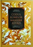 Aurelia Marinescu - Codul bunelor maniere astazi. Editie aniversara