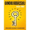 Gondolkod&aacute;ssuli - Kasz&aacute;s Gy&ouml;rgy