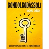 Gondolkod&aacute;ssuli - Kasz&aacute;s Gy&ouml;rgy