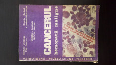 CANCERUL HEMOPATII MALIGNE, vol. 10. 1982 foto