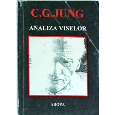 C. G. Jung - Analiza viselor