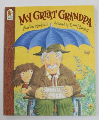 MY GREAT GRANDPA by MARTIN WADDELL , illustrated by DOM MANSELL , 2001 foto