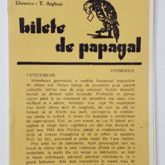 BILETE DE PAPAGAL , REVISTA , DIRECTOR TUDOR ARGHEZI , NR. 29 , VOLUMUL III , ANII '37 - ' 38