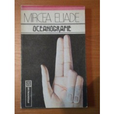 OCEANOGRAFIE - MIRCEA ELIADE