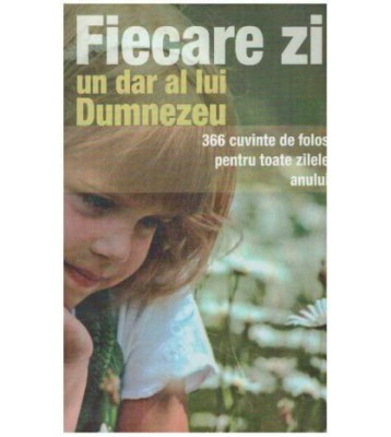 - Fiecare zi, un dar al lui Dumnezeu - 366 cuvinte de folos pentru foto