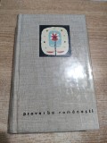 Proverbe romanesti - Editie alcatuita, prefata, glosar si indici de George Muntean (Editura pentru Literatura, 1967)