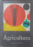 AGRICULTURA. MANUAL PENTRU CLASA A VIII-A-I.C. VASILIU, ALEXANDRU CRISAN, VASAILE BRATU