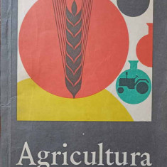 AGRICULTURA. MANUAL PENTRU CLASA A VIII-A-I.C. VASILIU, ALEXANDRU CRISAN, VASAILE BRATU