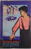 Intamplarea de pe strada linistita - Pavel Vejinov - Roman