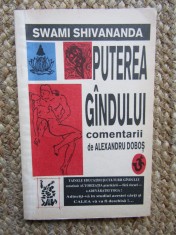 Puterea Gandului - Swami Shivananda, Alexandru Dobos, 1992, Ezoterism