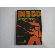 DISCO - GHID-ROCK - DANIELA CARAMAN FOTEA, FLORIAN LUNGU