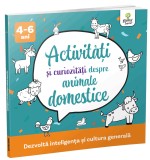 Activitati Si Curiozitati Despre Animale Domestice, - Editura Gama