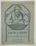 DAVID URS de MARGINENI , BIOGRAFIE SCRISA PENTRU POPORUL ROMAN de VICTOR LAZAR , 1923