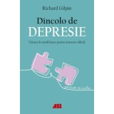 Dincolo de depresie - Richard Giplin