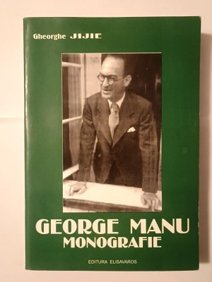 Gheorghe Jijie (ed.) - Gheorghe Manu: monografie foto