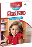Scriere. Semne grafice și scrierea literelor de m&acirc;nă - Editura Gama