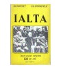 D. D. Hatchet, G. G. Springefield - Ialta - Intelegeri pentru 50 de