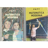 MATEMATICA MODERNA de PAPY, VOL I-II, 1967/1969