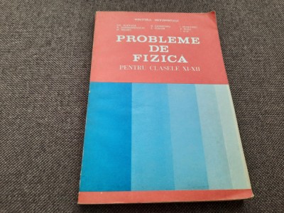 PROBLEME DE FIZICA PENTRU CLASELE XI-XII - GH. VLADUCE, D. CIOBOTARU, RF13/1 foto