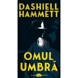 Omul umbră | paperback - Dashiell Hammett
