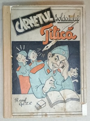 CARNETUL SOLDATULUI TILICA de CPT . TAUTU NICULAE , ANII &amp;#039;50 foto