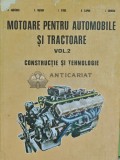 Motoare pentru automobile si tractoare. Constructie si tehnologie (volumul 2) - 1980 - Dan Abaitancei (Q87)