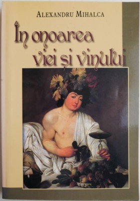 In onoarea viei si vinului &amp;ndash; Alexandru Mihalca foto