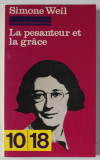 LA PESANTEUR ET LA GRACE par SIMONE WEIL , 1979