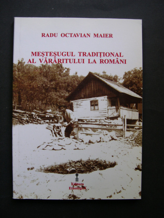 Mestesugul traditional al vararitului la romani - Radu Octavian Maier