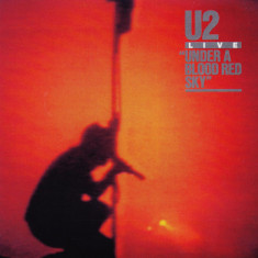 CD Rock: U2 – Live "Under A Blood Red Sky" ( original, stare foarte buna )