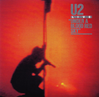 CD Rock: U2 &amp;ndash; Live &amp;quot;Under A Blood Red Sky&amp;quot; ( original, stare foarte buna ) foto