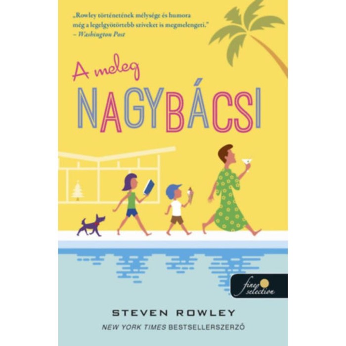 A meleg nagyb&aacute;csi - Steven Rowley