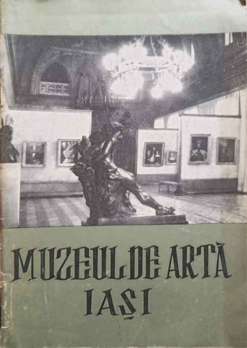 MUZEUL DE ARTA IASI-NECUNOSCUT-180864