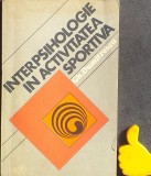 Interpsihologie in activitatea sportiva Gheorghe T. Dumitrescu