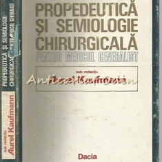 Propedeutica Si Semiologie Chirurgicala Pentru Medicul Generalist