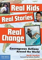 Real Kids, Real Stories, Real Change: Courageous Actions Around the World foto