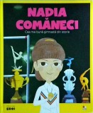 Nadia Comaneci. Cea mai buna gimnasta din istorie