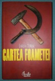LARISA TUREA - CARTEA FOAMETEI