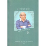 Gabriela Chiciudean, Cristina Matilda Vanoaga - Festschrift. Mircea Braga - 80 - 136993